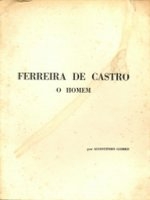Ferreira de Castro - O Homem